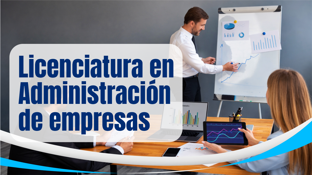 LICENCIATURA EN ADMINSTRACIÓN DE EMPRESAS (MODALIDAD NO ESCOLARIZADA) URIVIERA.LicAdminEmp.01